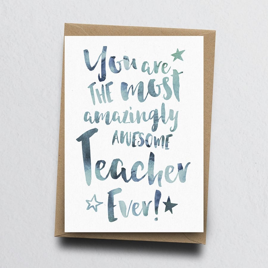 The Most Amazingly Awesome Teacher Greeting Card - Teacher Thank You Card