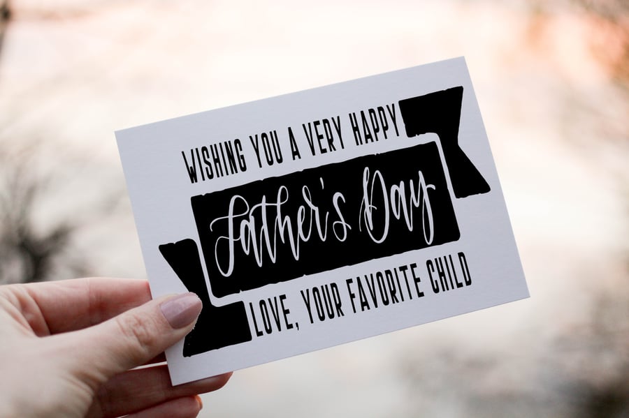 Favorite Child Father's Day Card, Card for Dad, Father's Day Card, Fathers Day