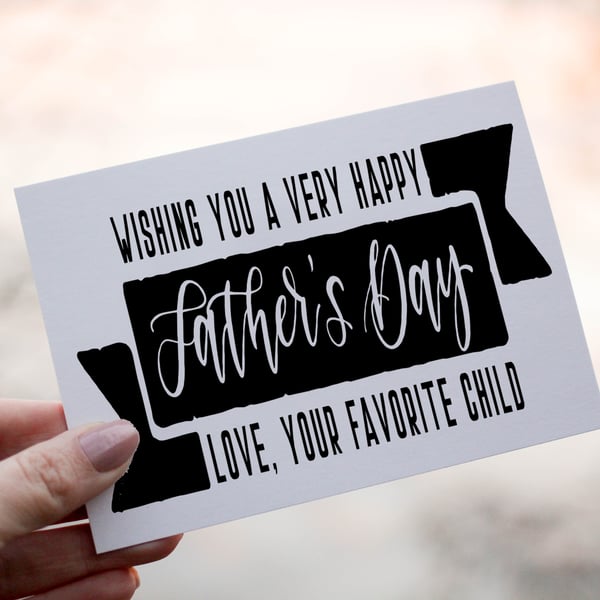 Favorite Child Father's Day Card, Card for Dad, Father's Day Card, Fathers Day