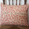 LOVE IS ENOUGH Morris Cushion Red NOW REDUCED!