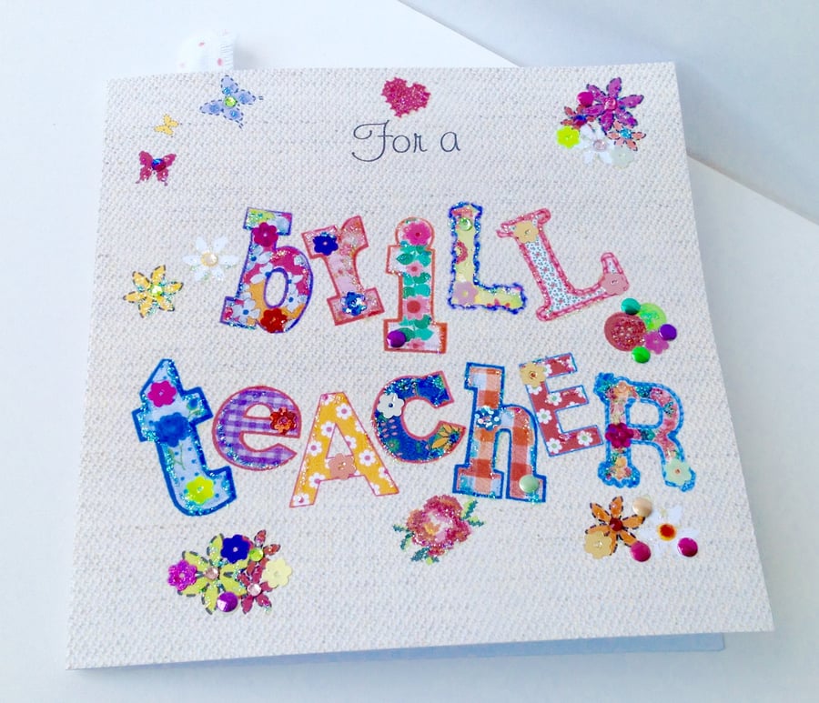 Greeting Card Teacher,Printed Appliqué Design,Handfinished,Can Be Personalised