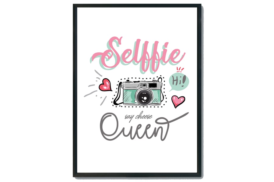 Selfie Queen girls room print, girls room quote print,  Selfie queen gift