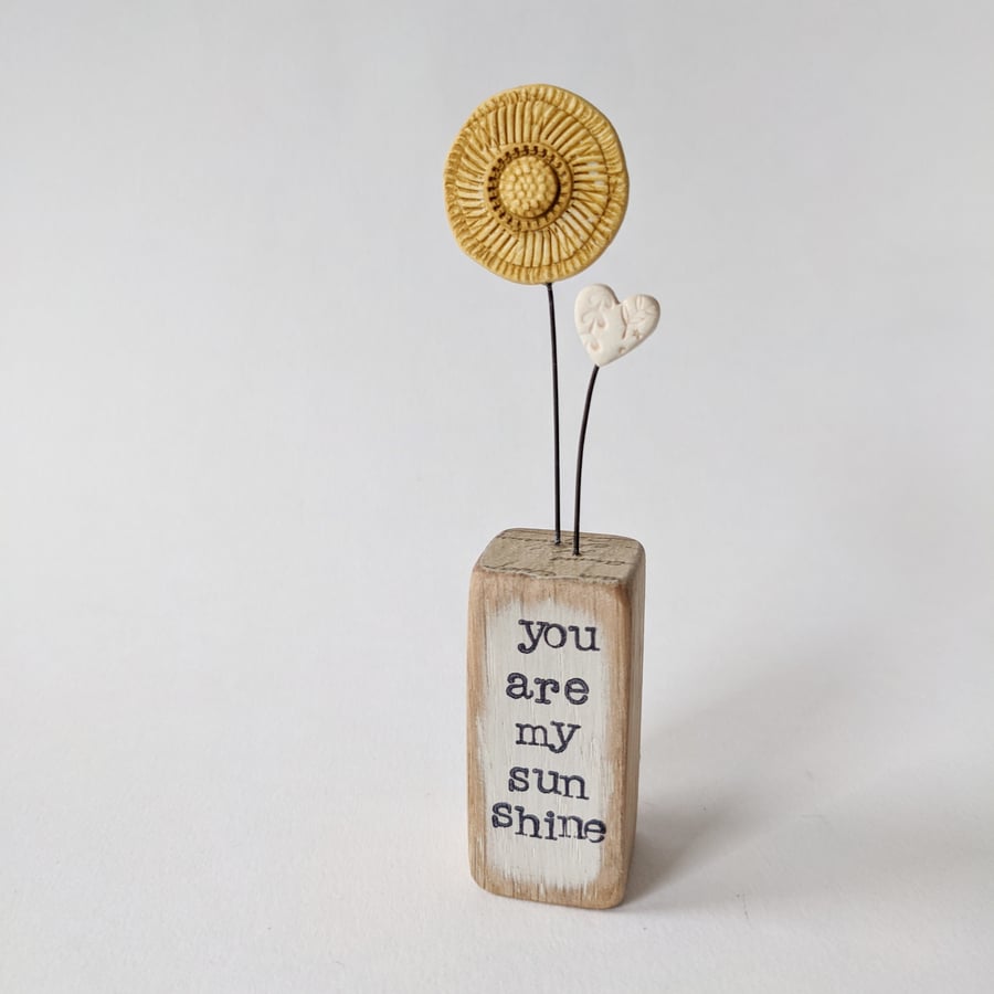 Clay Sunshine Flower in a Wood Block 'You are my Sunshine'