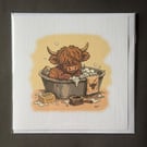 Highland Cow Bath Time Greeting Card - 15cm Square - Hand-Printed Linen Card
