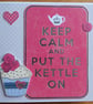 Keep Calm and Put The Kettle On Card  - Large - Image 5