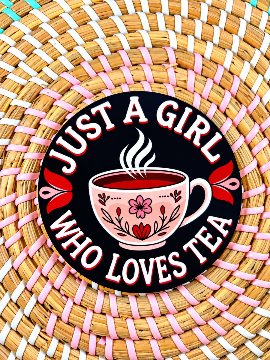 Just a Girl Who Loves Tea – Wooden Coaster – Handmade Tea Lover Gift