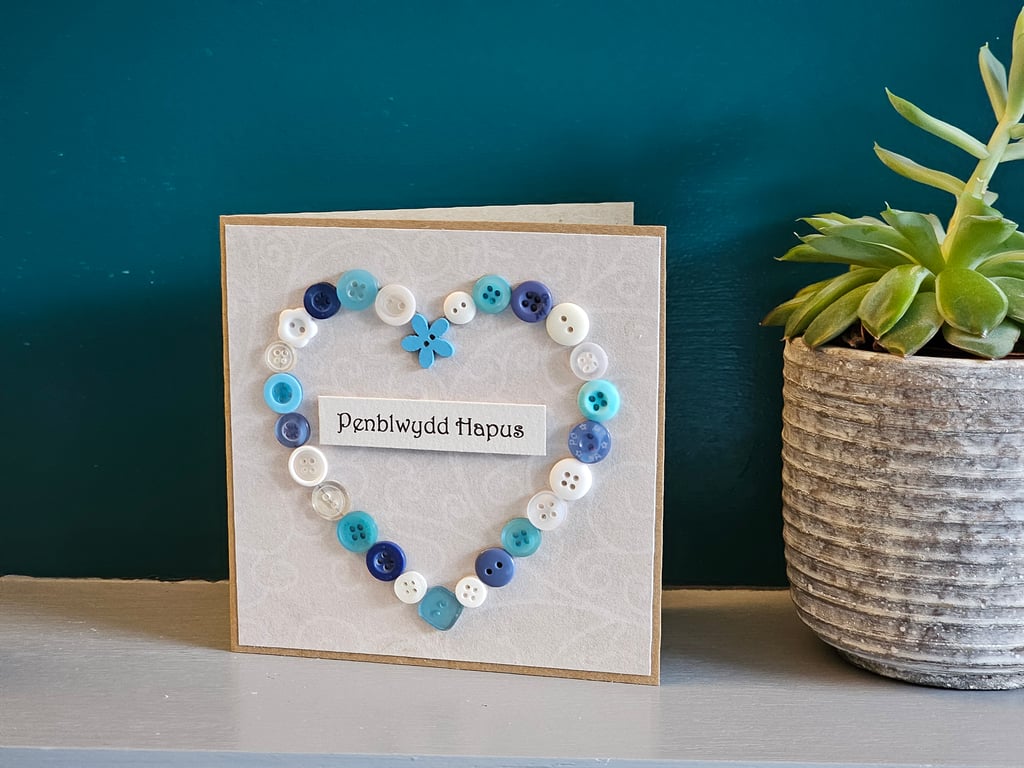 Penblwydd Hapus Welsh Birthday Card with Button Heart Size 5" x 5"