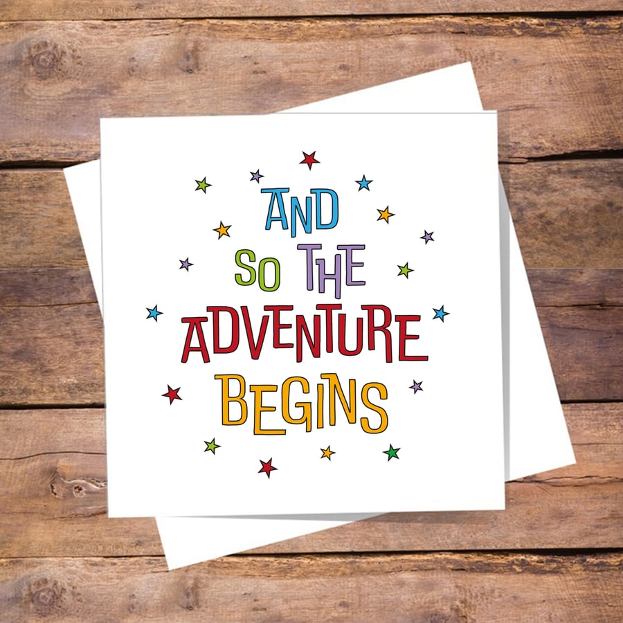 Adventure Begins Card -New Beginnings, Off to Uni, Off Travelling. Free delivery