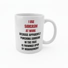Sarcastic work mug 