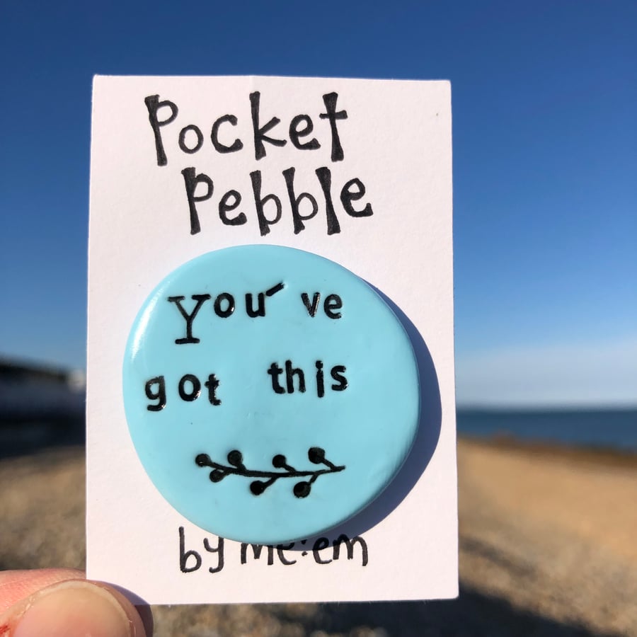 You’ve Got This Pocket Pebble