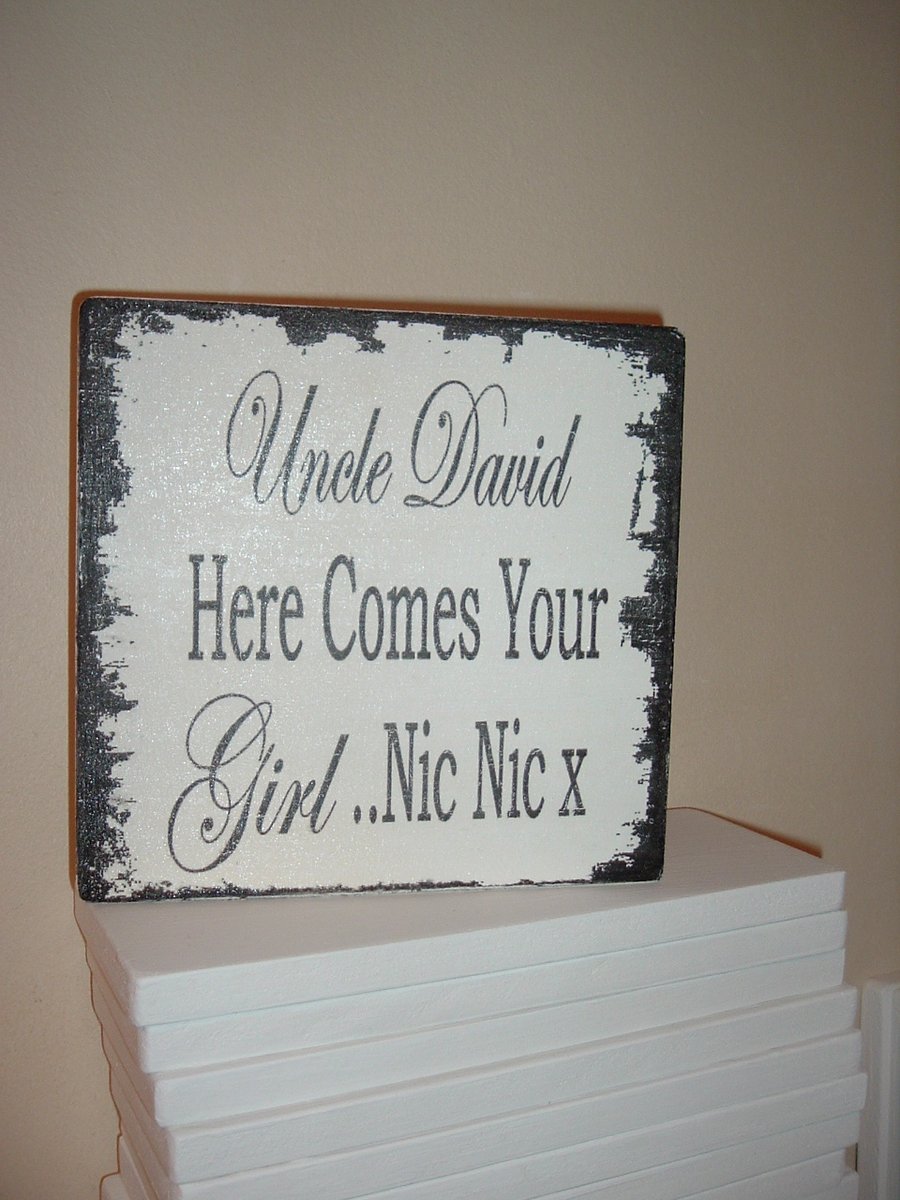 Wedding sign personalised here comes your girl  plaque sign