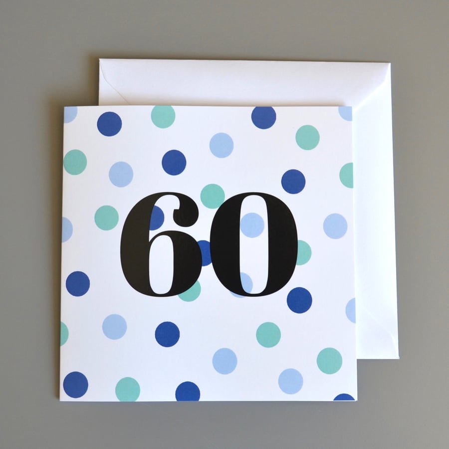 60th Birthday Card for Him 60 - Sixty - Sixtieth Birthday Card