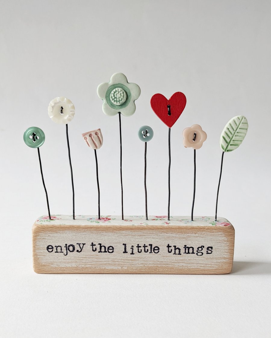 Clay and Button Flower Garden in a Floral Wood Block 'enjoy the little things'