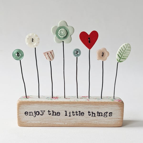 Clay and Button Flower Garden in a Floral Wood Block 'enjoy the little things'
