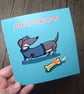 Dachshund dog birthday card 