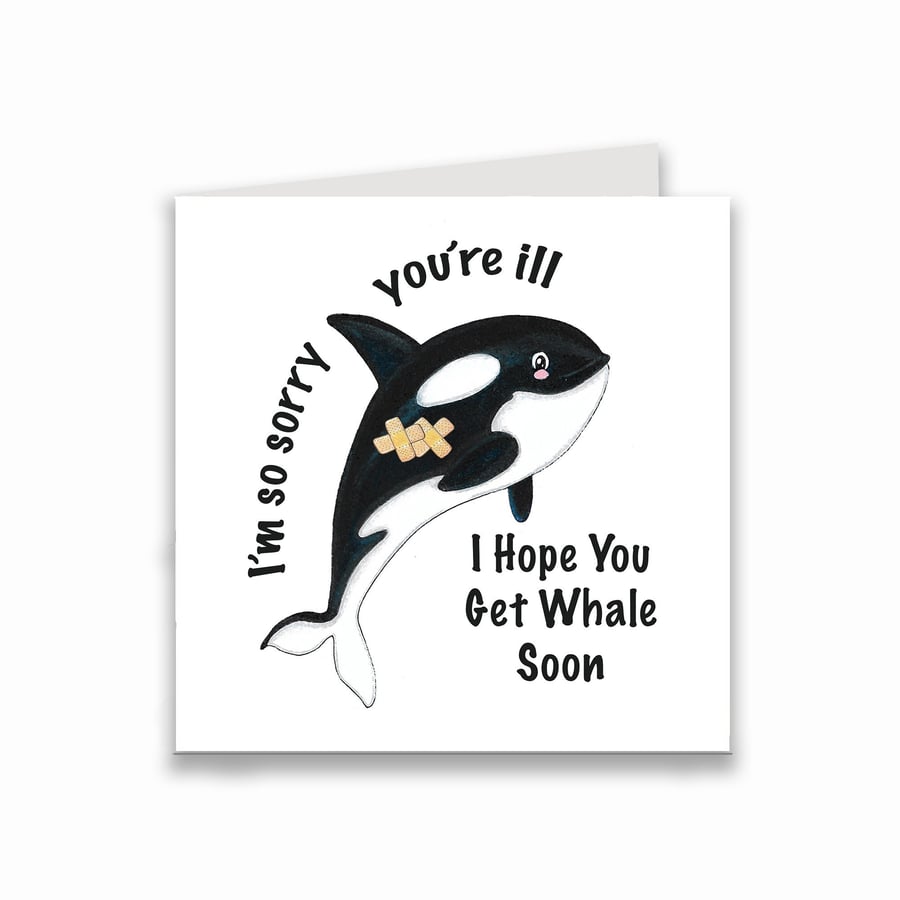 Orca Whale get well soon card