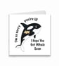 Orca Whale get well soon card - Image 1