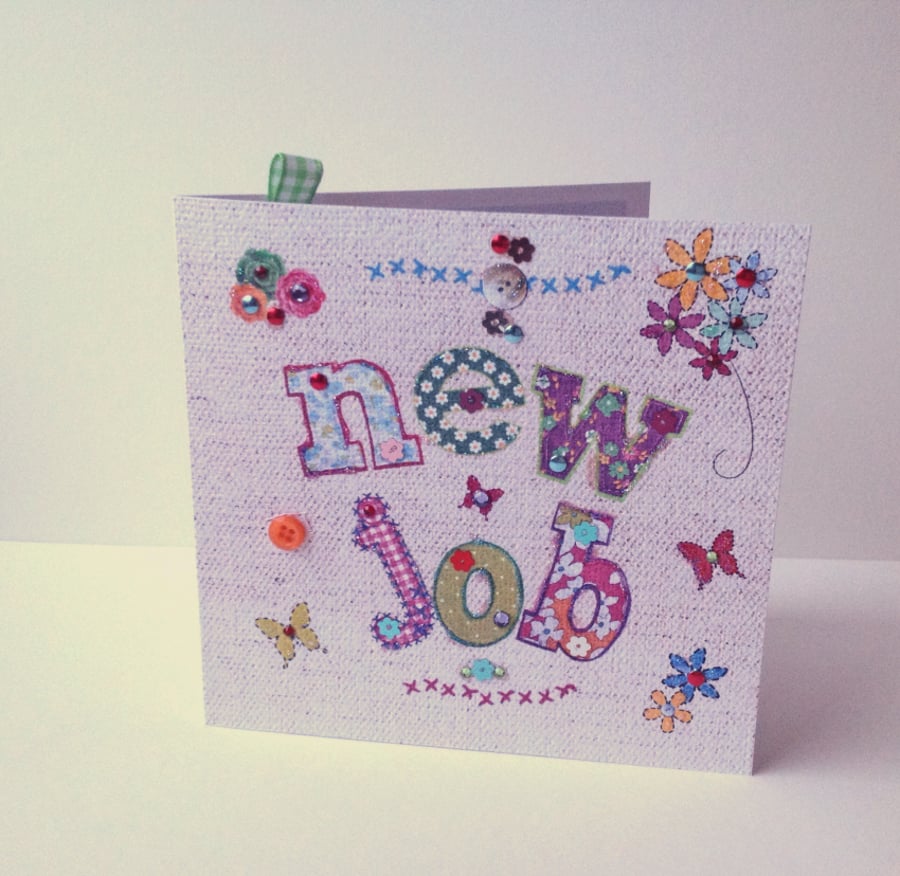 Greeting Card,New Job,Printed Applique Design,Hand Finished Card
