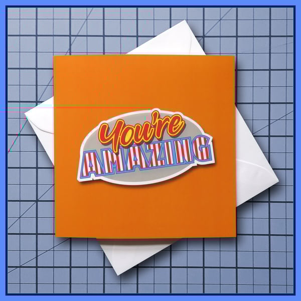 You're Amazing blank Greeting Card, note card Folksy