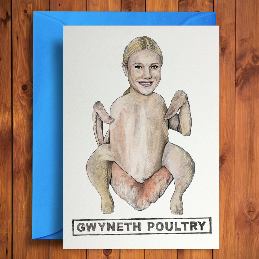 Gwyneth Poultry - Funny Birthday Card