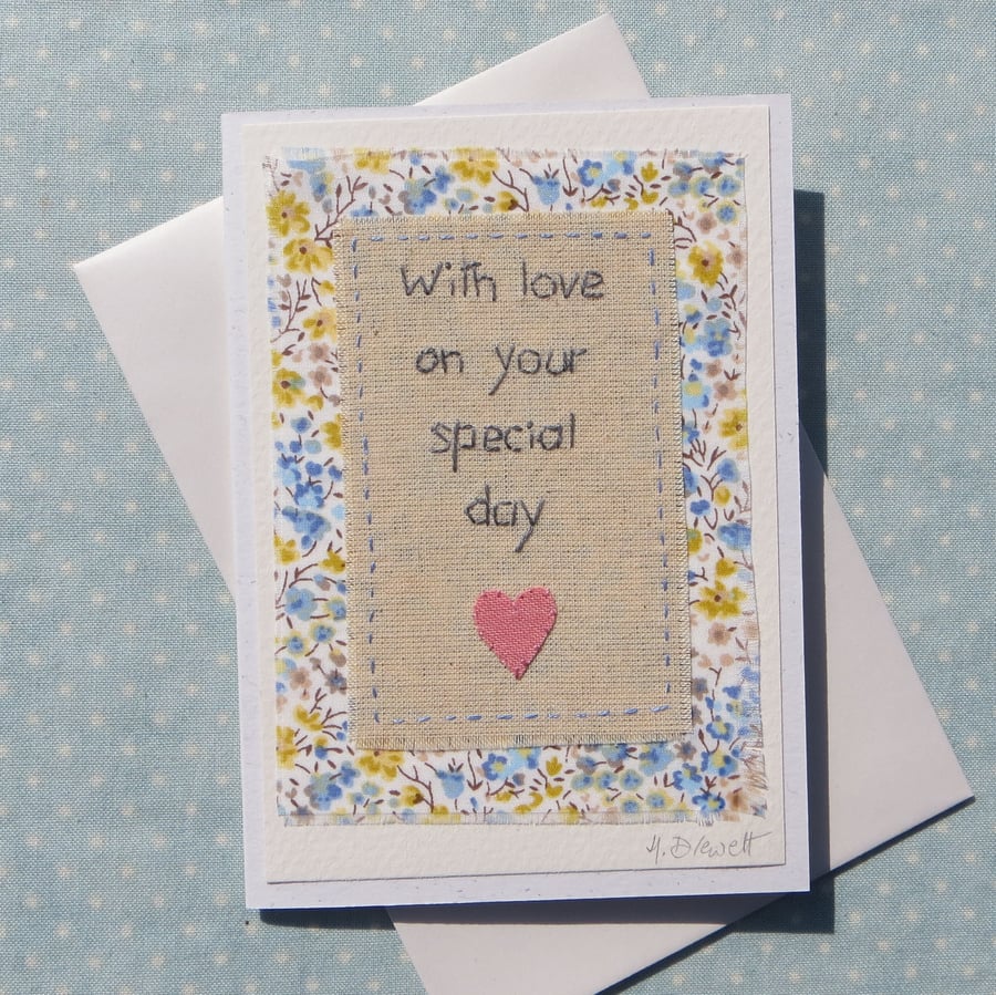 Little hand stitched card with pretty Liberty fabric for someone you love