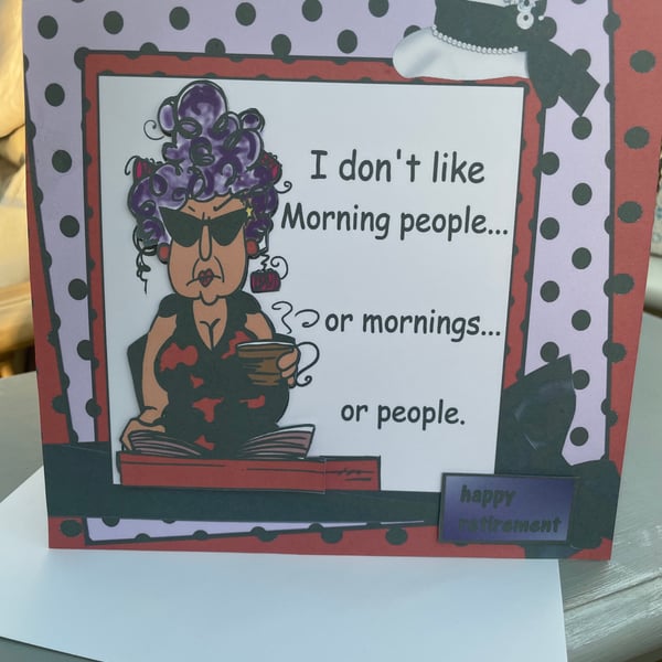 I don't like morning people funny retirement card