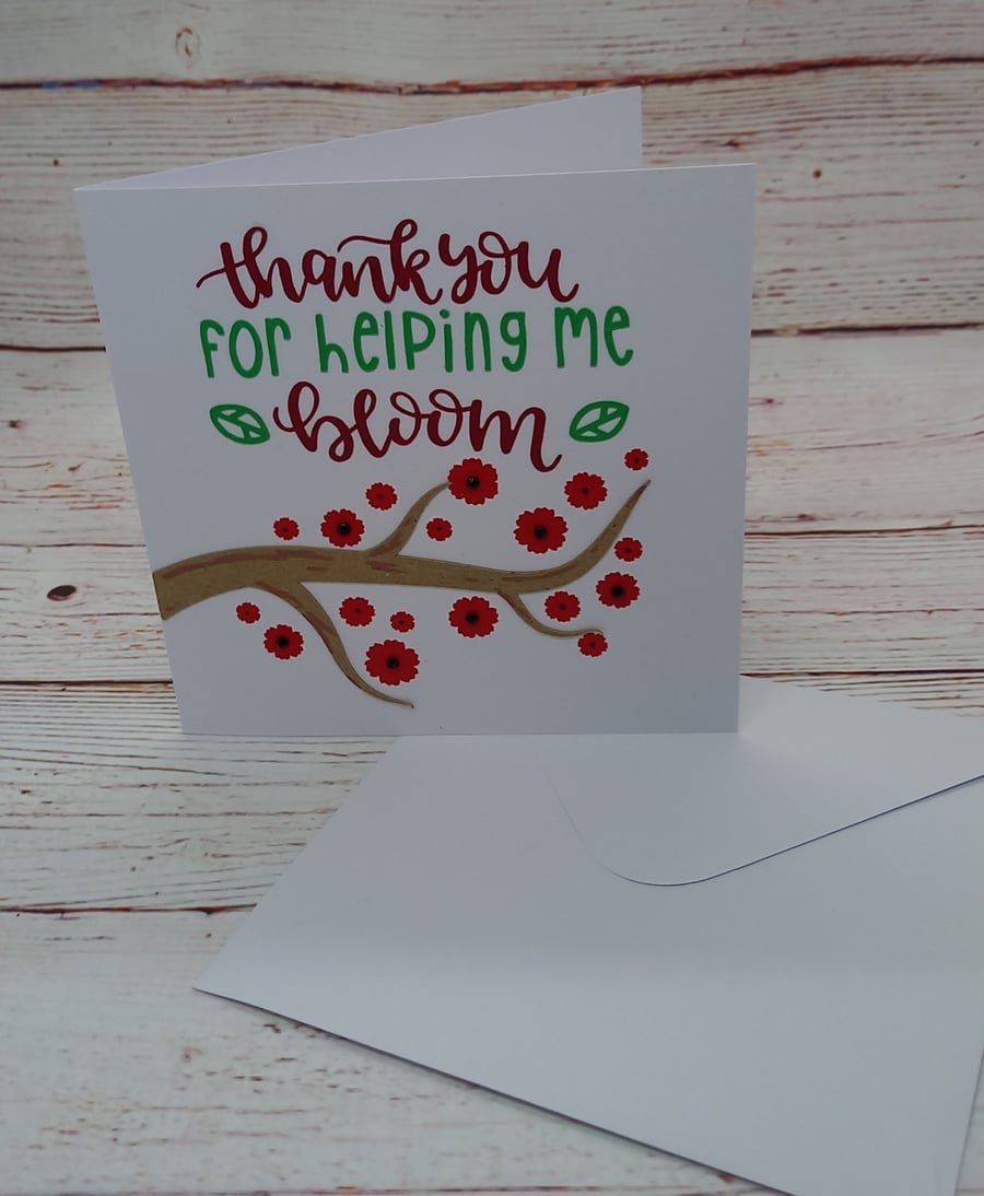 Handmade Card, Thank-you for helping me bloom, Blossoming tree, Spring themed 