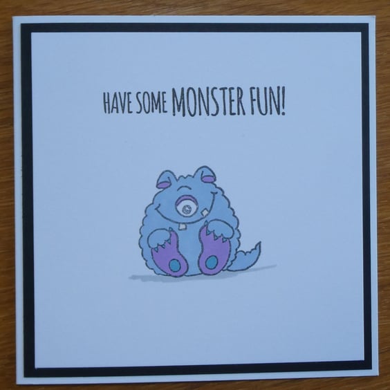Monster Birthday Card - Have Some Monster Fun!