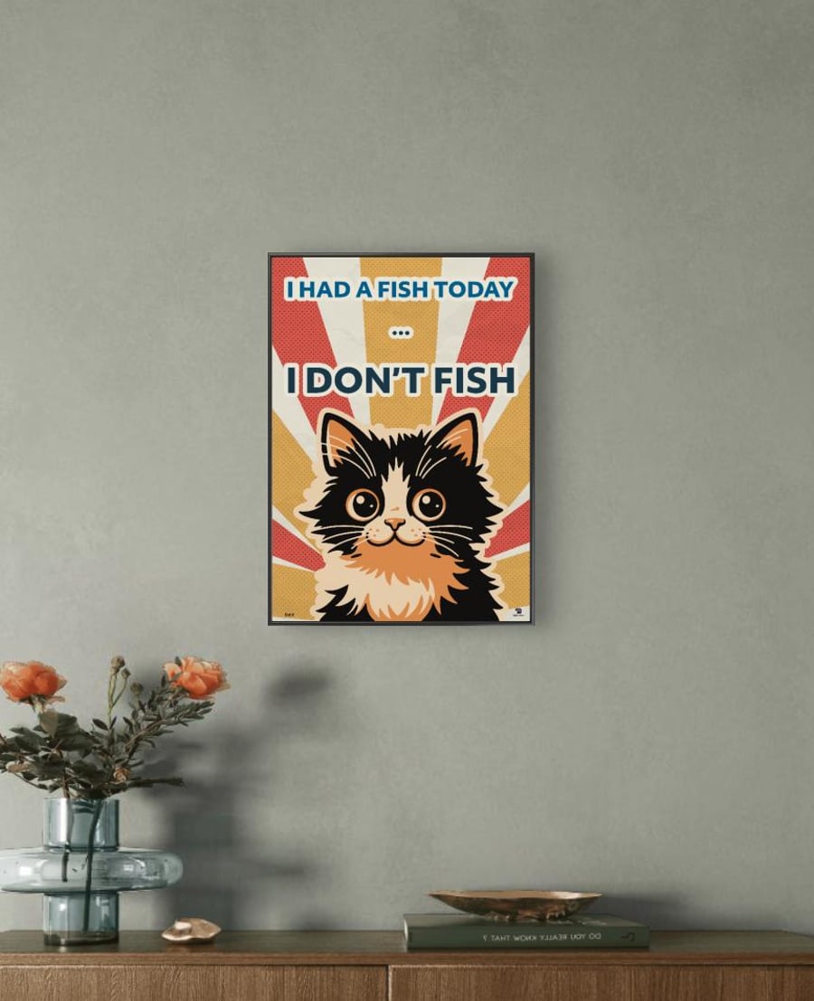 Funny Cat Poster, Quote Wall Art, A3 A4 Matte Print Cat Lover Home Decor