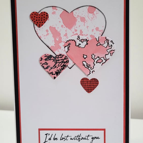 Anniversary Card - Valentine's Card - I'd Be Lost Without You