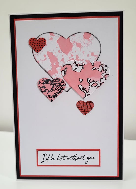 Anniversary Card - Valentine's Card - I'd Be Lost Without You
