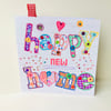 New Home Greeting Card,Printed Appliqué Design, Handfinished Can Be Personalised