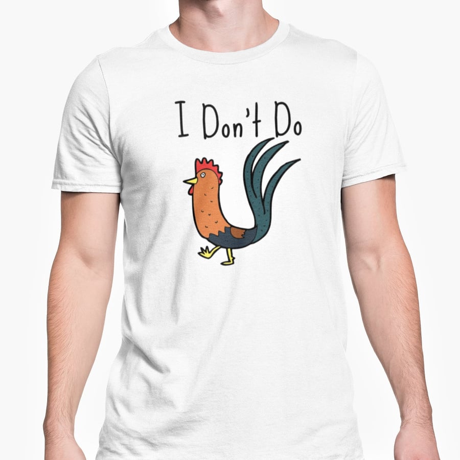I Don't Do C... T Shirt Rude Funny Novelty Gift Joke Present For Friend Family -