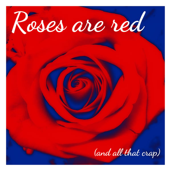 Roses are Red Card