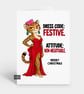 Funny Christmas Card For Him Or Her - Dress Code Festive