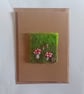 OH LITTLE MUSHROOM  handmade, original, needle felted blank greetings card  - Image 2