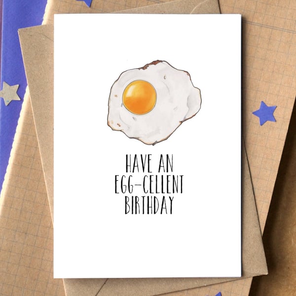 Funny "Have An Egg-Cellent Birthday" Card