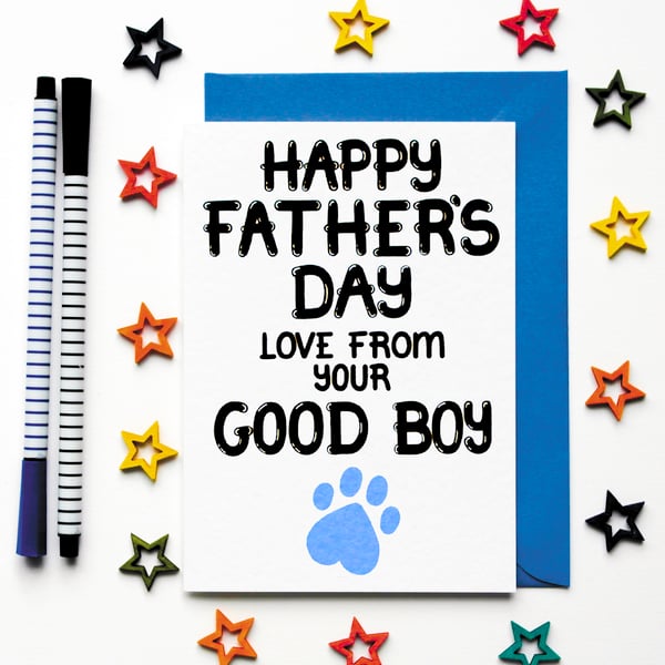 Fathers Day Card From The Dog For A Fur Baby Daddy
