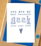 Funny "My Favourite Geek" Card - Image 1