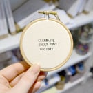 3" embroidery hoop art, celebrate every tiny victory