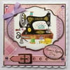 3D Luxury Handmade Card Sewing Machine Have A Lovely Day Birthday Any Occasion