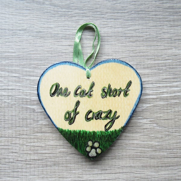 Heart – Decorative Hanging – One cat short of crazy