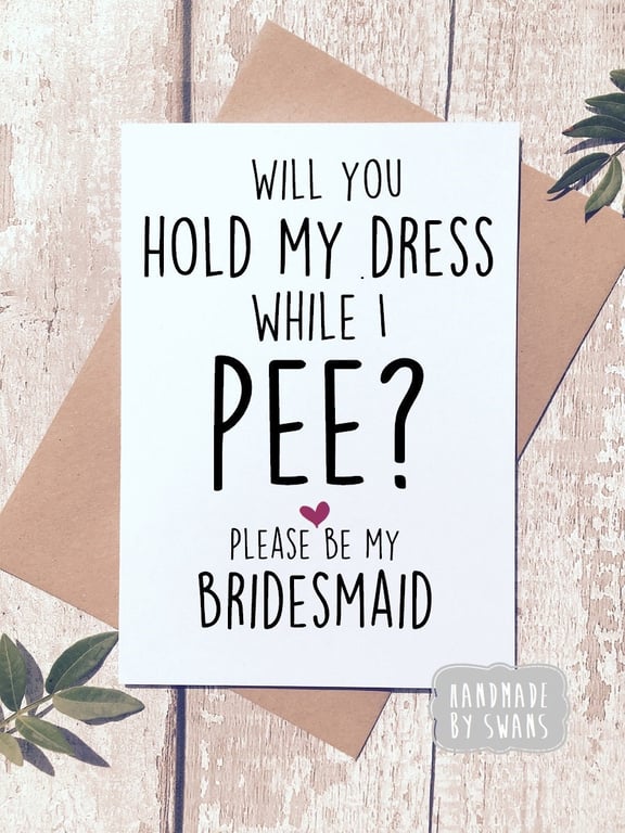 Bridesmaid card. maid of honour proposal card, will you be my bridesmaid, funny 