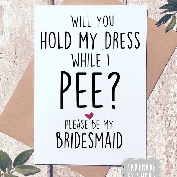 Bridesmaid card. maid of honour proposal card, will you be my bridesmaid, funny 