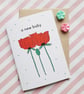 new baby poppies A6 greetings card, gender neutral baby card, cute baby card - Image 1