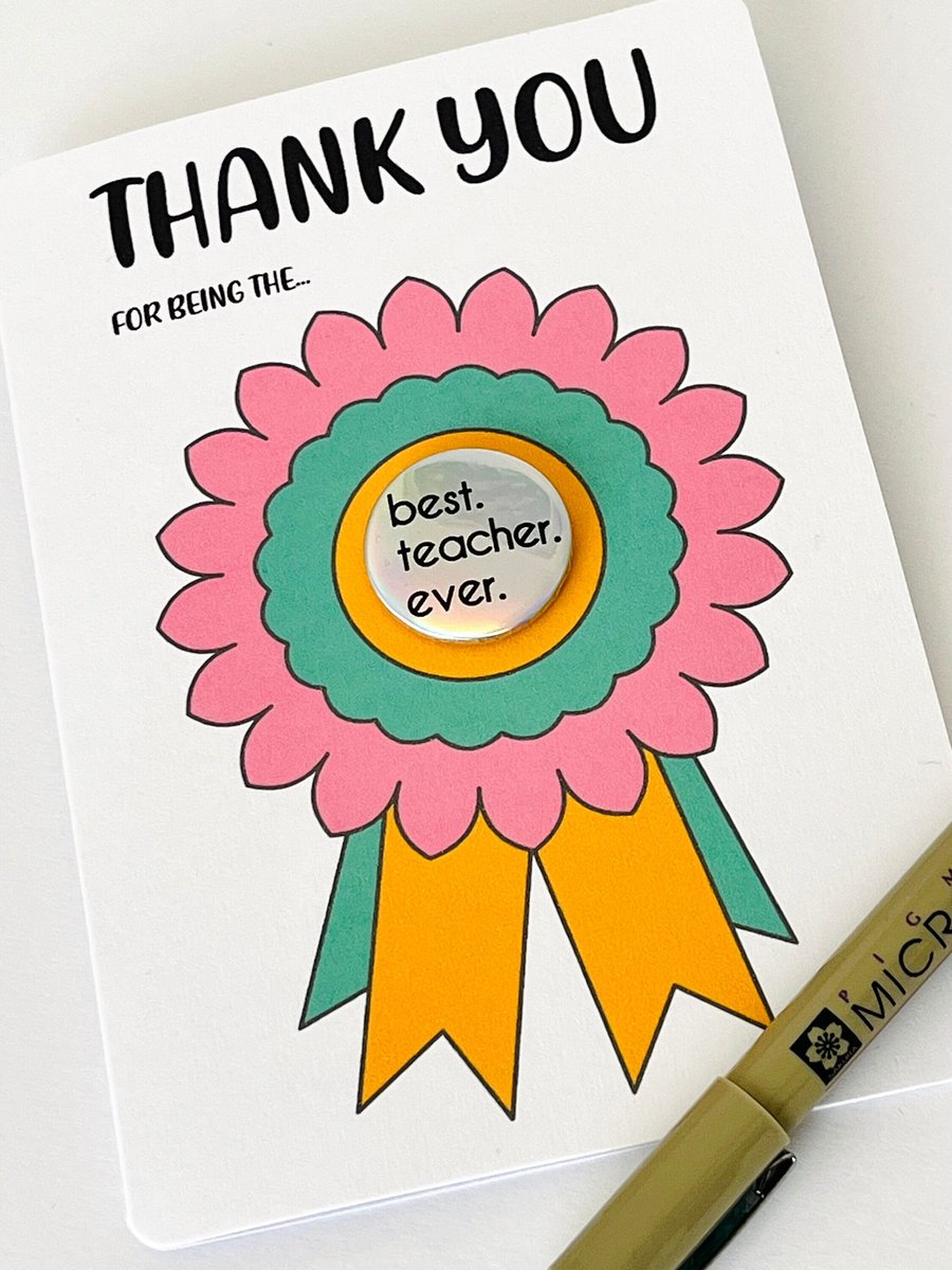 Best Teacher Ever end of term thank you card with keepsake badge. End of year 