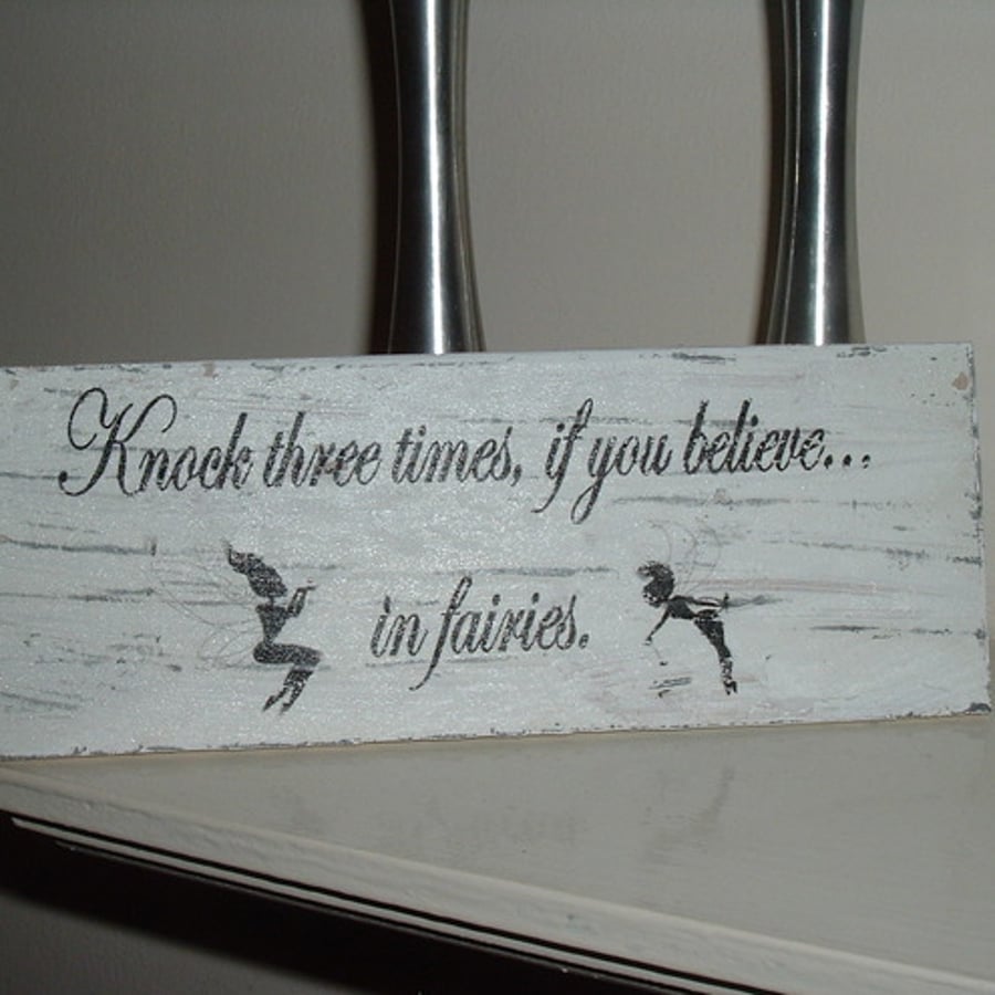 Shabby chic distressed plaque-knock 3 times fairies