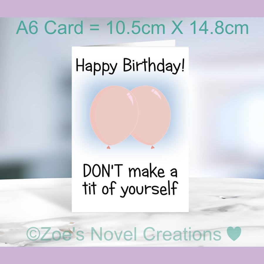 Rude Balloons Birthday Card - Tit A6 10.5cm x 14.8cm