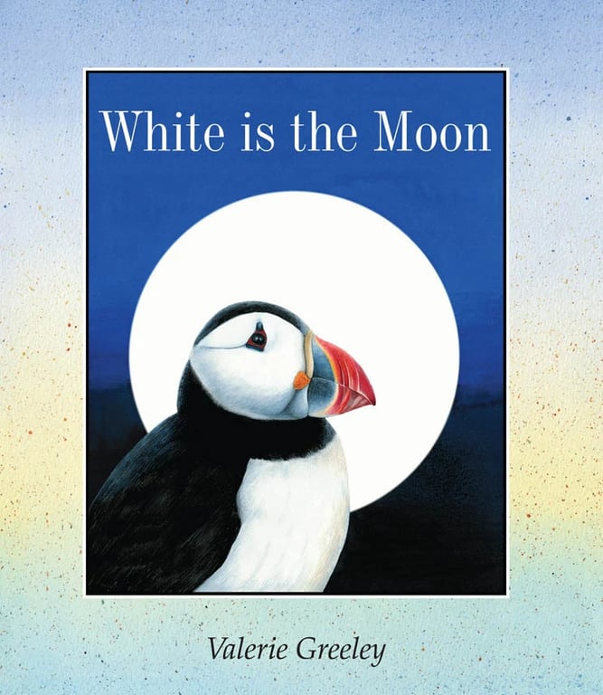 "White is the Moon" picture book by Valerie Greeley