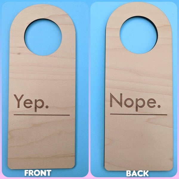 Do Not Disturb Yep Nope Sign Work Wooden Door Hanger, SECONDS SUNDAY